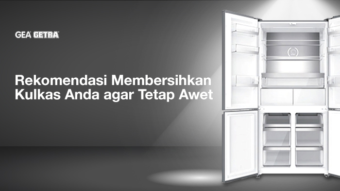 Rekomendasi Membersihkan Kulkas Anda Agar Tetap Awet