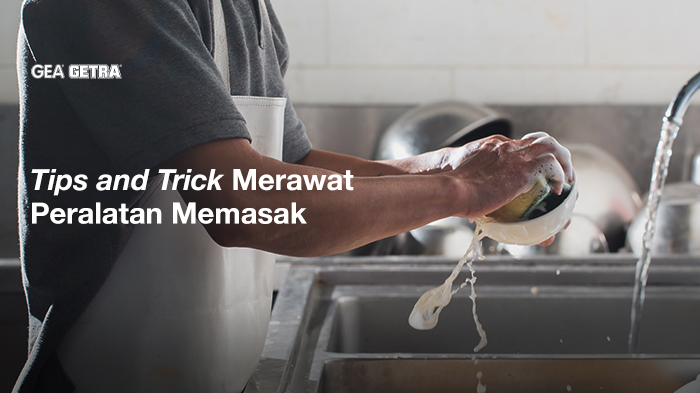 Tips dan Trik Merawat Peralatan Memasak Agar Tahan Lama