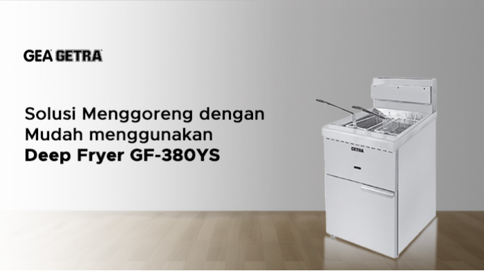 Solusi Menggoreng dengan Mudah menggunakan Deep Fryer GF-380YS